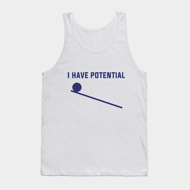 Potential Joke Humor Funny Science Tank Top by Mellowdellow